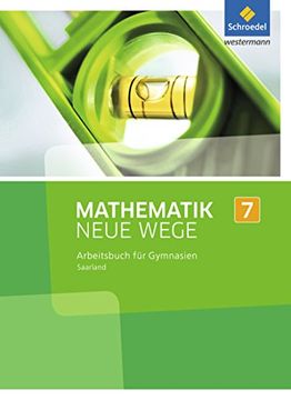 portada Mathematik Neue Wege si - Ausgabe 2016 für das Saarland: Arbeitsbuch 7 (en Alemán)
