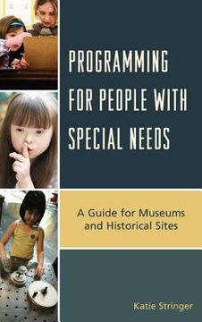 portada Programming for People with Special Needs: A Guide for Museums and Historic Sites (en Inglés)
