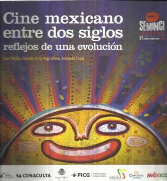 portada Cine mexicano entre dos siglos, reflejos de una evolución