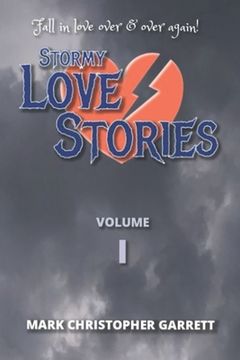 portada Stormy Love Stories: Fall in love over and over again! (en Inglés)