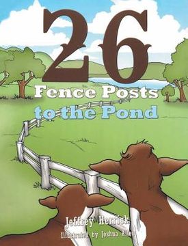 portada Twenty Six Fence Posts to the Pond (in English)