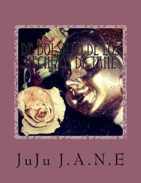 portada De bolsillo de los Hechizos de Jane: Limpieza, Destierro, Proteccion y otros Varios Remedios (en Inglés)