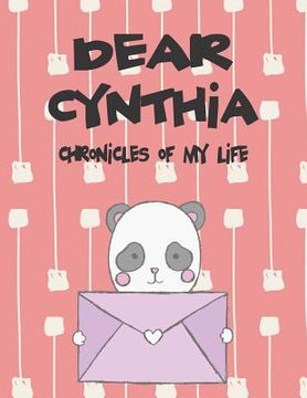 portada Dear Cynthia, Chronicles of My Life: A Girl's Thoughts (en Inglés)