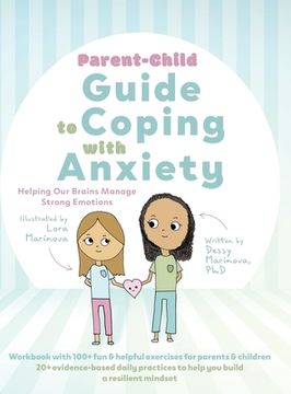 portada Parent-Child Guide to Coping with Anxiety: Helping Our Brains Manage Strong Emotions (en Inglés)