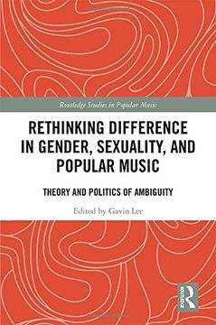 portada Rethinking Difference in Gender, Sexuality, and Popular Music: Theory and Politics of Ambiguity (Routledge Studies in Popular Music) 
