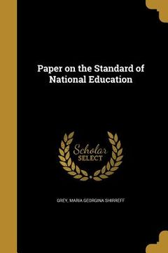 portada Paper on the Standard of National Education (en Inglés)