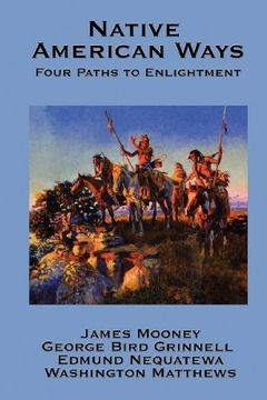 portada Native American Ways: Four Paths to Enlightenment (en Inglés)