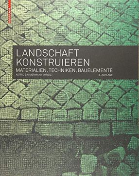 portada Landschaft Konstruieren Materialien, Techniken, Bauelemente (en Alemán)