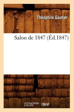 portada Salon de 1847 (Éd.1847) (en Francés)