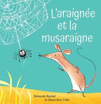 portada L'Araignée Et La Musaraigne (en Francés)