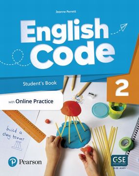 portada English Code 2 Student's Book With Online Practice [American English] [Gse 20-30] [Cefr A1/A1+] (in English)