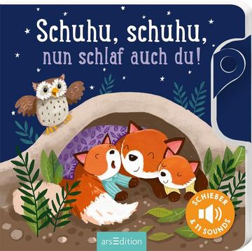 portada Schuhu, Schuhu, nun Schlaf Auch Du! Schieber und 11 Sounds | ein Innovatives Schieber-Soundbuch für die Kleinsten ab 18 Monaten (en Alemán)