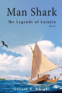 portada Man Shark: The Legends of Lainjin, Book one (en Inglés)