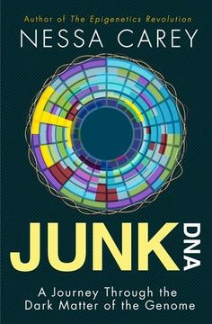 portada Junk DNA: A Journey Through the Dark Matter of the Genome