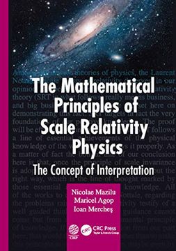 portada The Mathematical Principles of Scale Relativity Physics: The Concept of Interpretation (en Inglés)