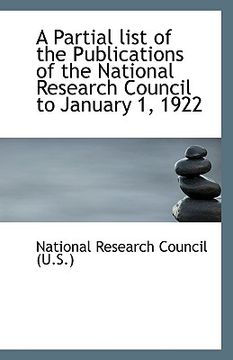 portada a partial list of the publications of the national research council to january 1, 1922