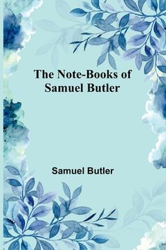 portada The Note-Books of Samuel Butler 
