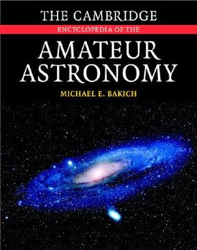 portada the cambridge encyclopedia of amateur astronomy (en Inglés)