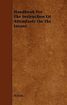 portada handbook for the instruction of attendants on the insane (en Inglés)