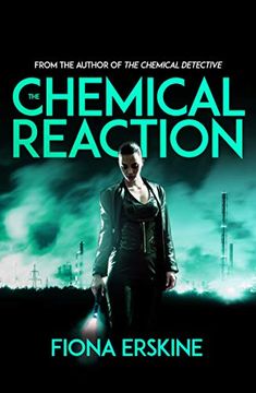 portada The Chemical Reaction (Jacqueline Silver Adventures 2) (en Inglés)