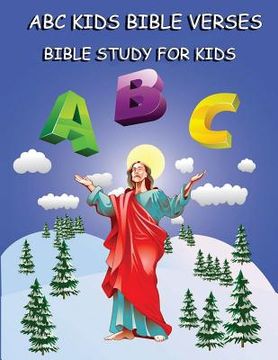 portada ABC Kids Bible Verses: Bible Study for Kids: Learning ABC Bible Verses for Children (en Inglés)