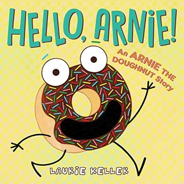 portada Hello, Arnie! An Arnie the Doughnut Story: 5 (The Adventures of Arnie the Doughnut) 