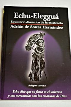 portada echu-elegguá. equilibrio dinámico de la existencia (religión yorubá)