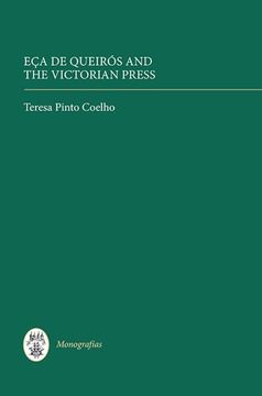 portada Eça de Queirós and the Victorian Press (Monografías A)