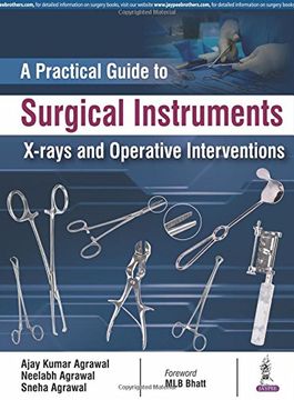 portada A Practical Guide to Surgical Instruments, X-Rays and Operative Interventions (en Inglés)