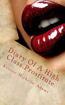 portada Diary Of A High Class Prostitute: Scarlett Series Book 1 (en Inglés)