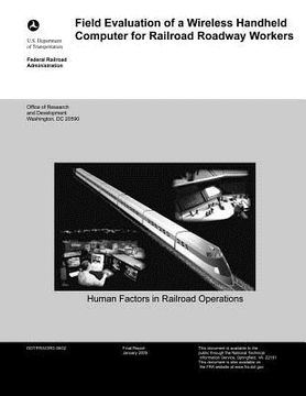portada Field Evaluation of a Wireless Handheld Computer for Railroad Roadway Workers (en Inglés)