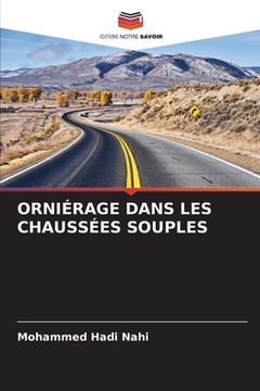 portada Orniérage Dans Les Chaussées Souples (en Francés)