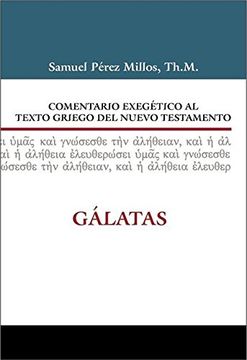 portada Comentario Exegetico al Texto Griego del N. Te - Galatas