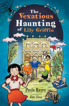 portada The Vexatious Haunting of Lily Griffin (en Inglés)