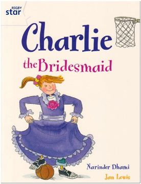 portada Rigby Star Guided 2 White Level: Charlie the Bridesmaid Pupil Book (single)