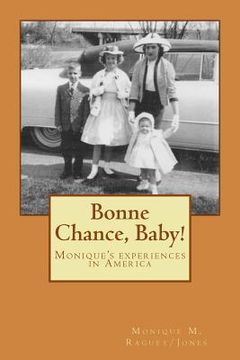 portada Bonne Chance, Baby!: Bonne Chance Baby (in English)