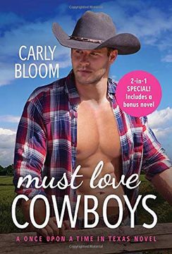 portada Must Love Cowboys: Two Full Books for the Price of One: 3 (Once Upon a Time in Texas) (en Inglés)