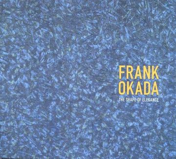 portada Frank Okada: The Shape of Elegance 