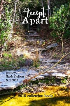 portada Accept Apart: 2018 Scars Publications collection book (en Inglés)