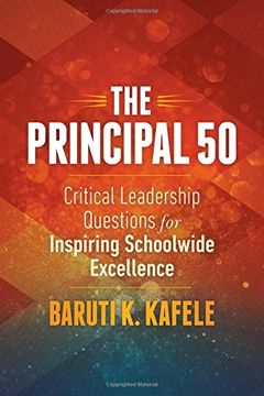portada The Principal 50: Critical Leadership Questions for Inspiring Schoolwide Excellence (en Inglés)