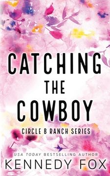 portada Catching the Cowboy - Alternate Special Edition Cover (en Inglés)