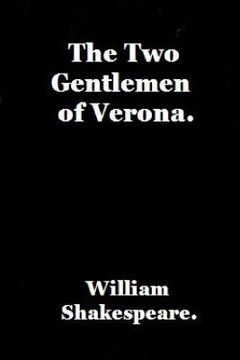 portada The Two Gentlemen of Verona by William Shakespeare. (en Inglés)