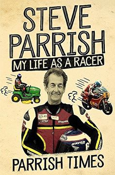 portada Parrish Times: My Life as a Racer (in English)