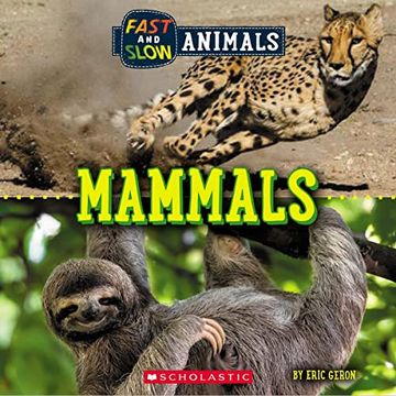 portada Fast and Slow: Mammals (Wild World) (in English)