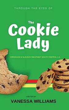 portada Through the Eyes of 'the Cookie Lady': Crenshaw & Slauson Swapmeet South Central L. A. (in English)