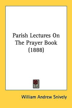 portada parish lectures on the prayer book (1888) (en Inglés)