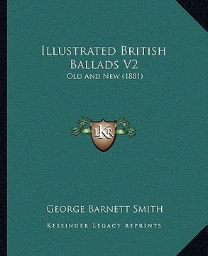portada illustrated british ballads v2: old and new (1881) (in English)