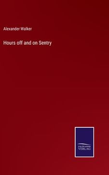 portada Hours off and on Sentry (in English)