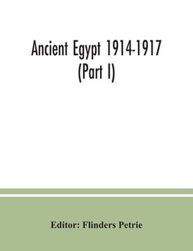 portada Ancient Egypt 1914-1917 (Part I) (en Inglés)