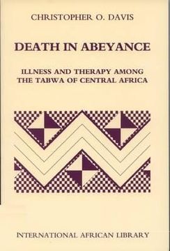 portada death in abeyance: illness and therapies among the tabwa of zaire/congo (en Inglés)